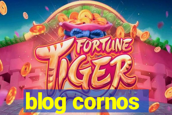 blog cornos